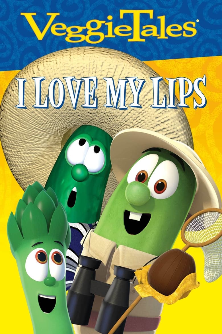 Poster of VeggieTales Sing Alongs: I Love My Lips