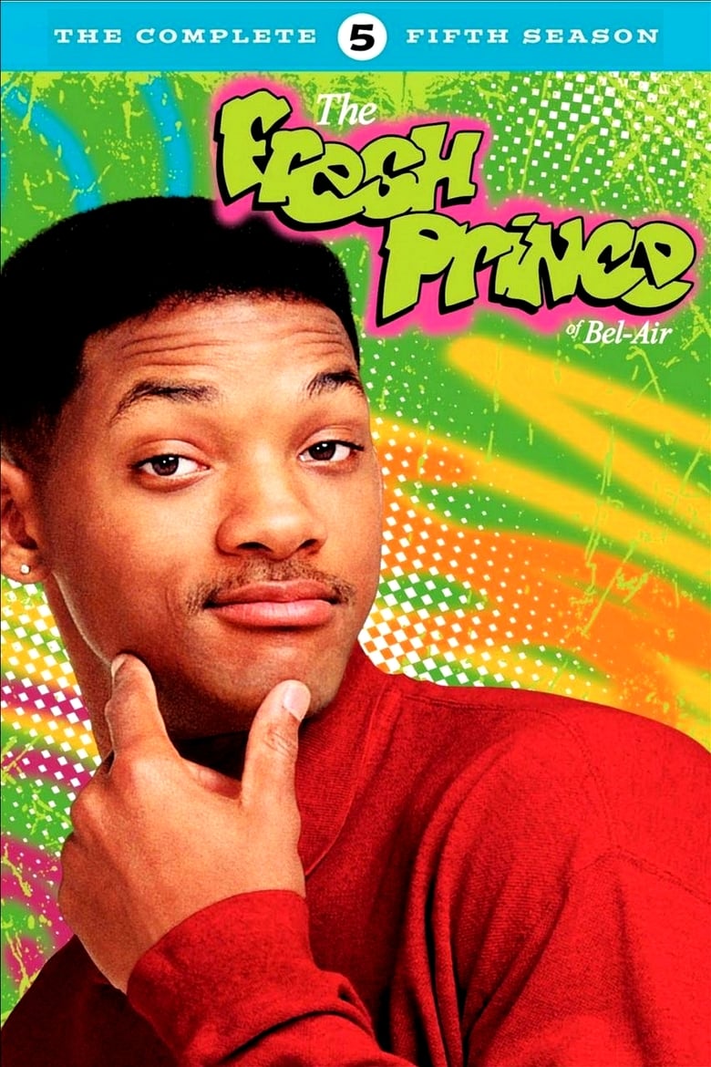 Poster of Episodes in The Fresh Prince Of Bel Air - Season 5 - Season 5