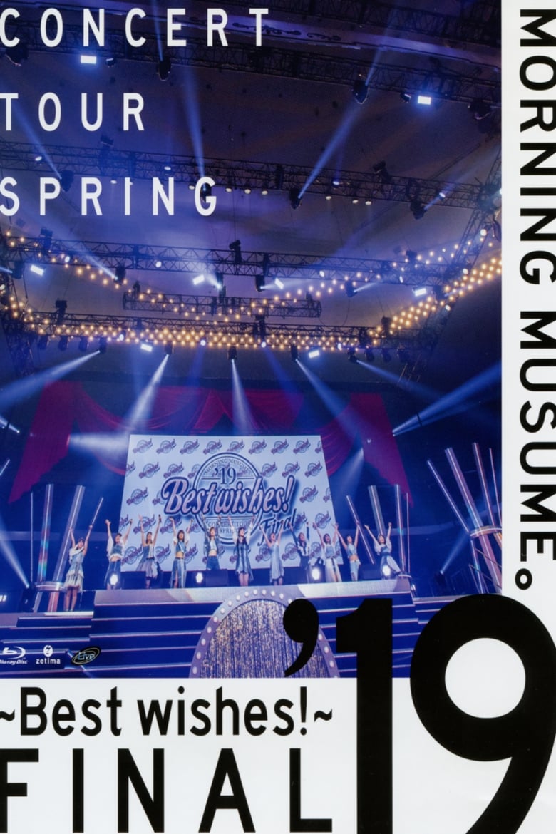 Poster of Morning Musume.'19 2019 Spring ~BEST WISHES!~ FINAL