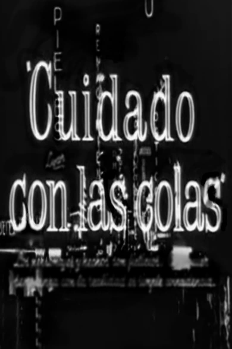 Poster of Cuidado con las colas