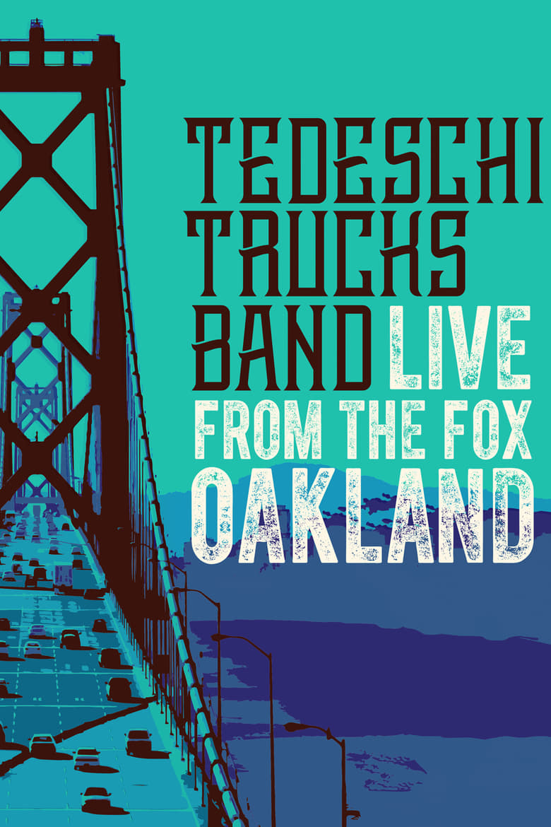 Poster of Tedeschi Trucks Band - Live from the Fox Oakland