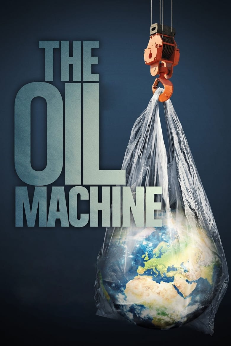 Poster of The Oil Machine