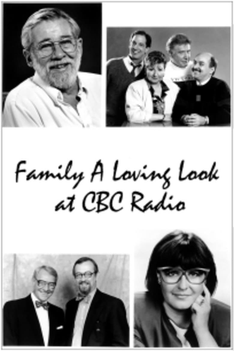 Poster of Family: A Loving Look at CBC Radio