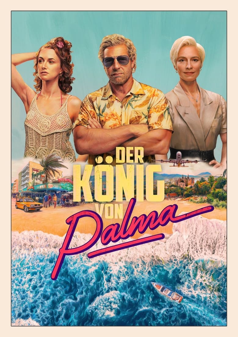 Poster of Episodes in Der König Von Palma - Season 1 - Season 1