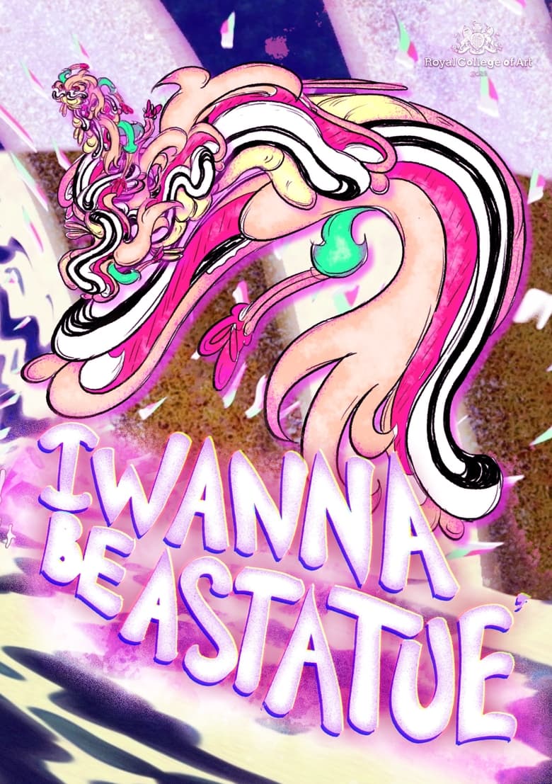 Poster of I Wanna Be A Statue