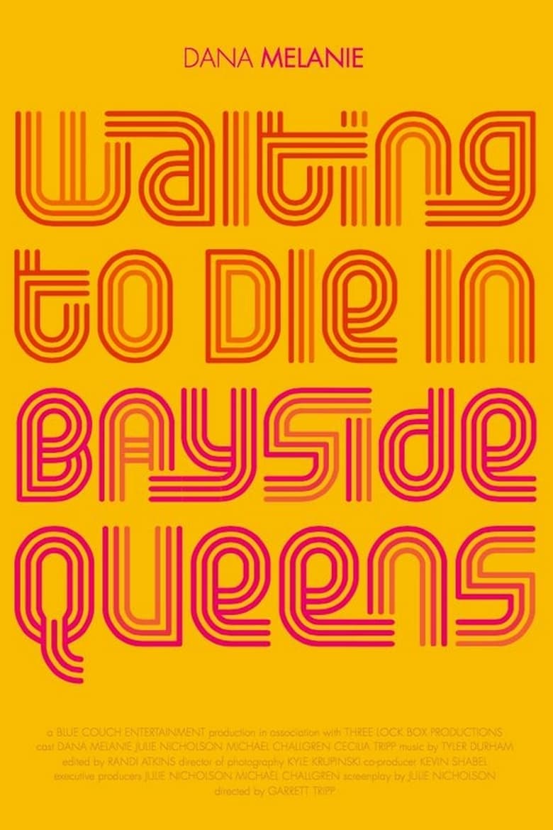 Poster of Waiting to Die in Bayside, Queens