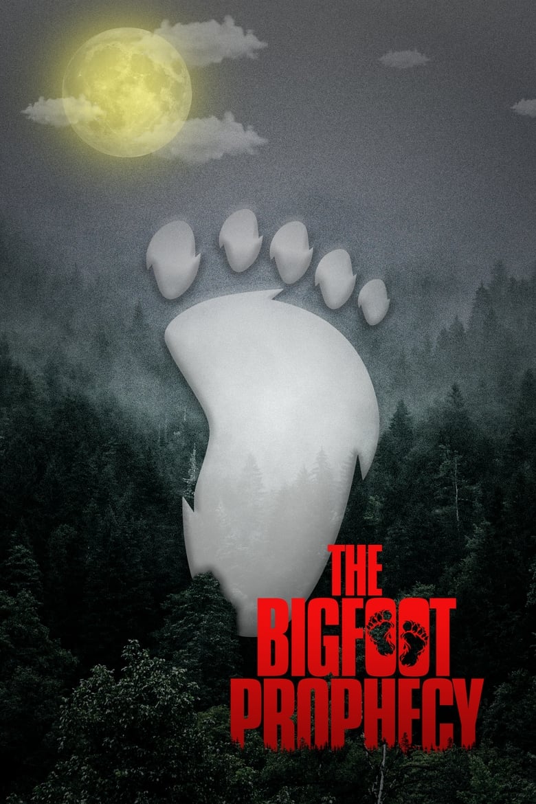 Poster of The Bigfoot Prophecy