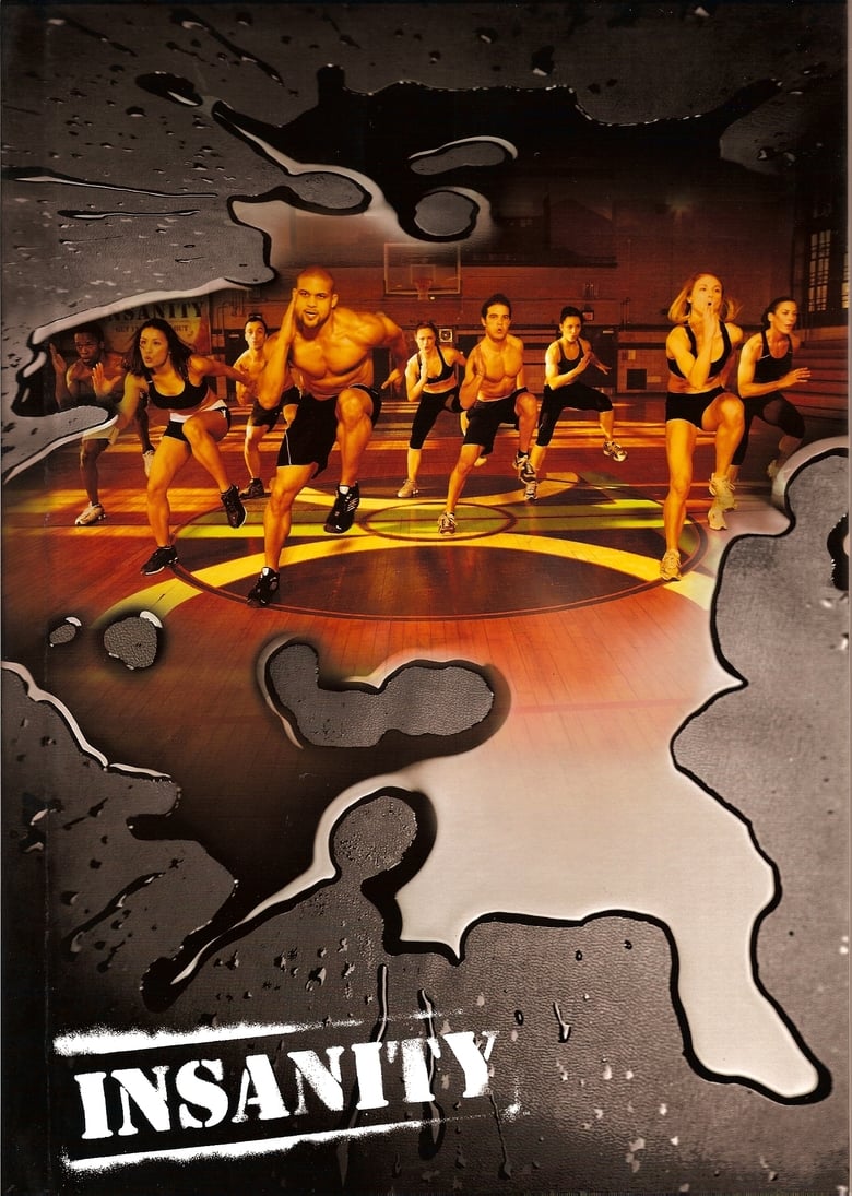 Poster of Cast and Crew in Insanity - Season 1 - Episode 10 - Max Cardio Conditioning