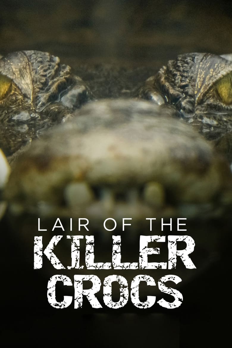 Poster of Lair Of The Killer Crocs