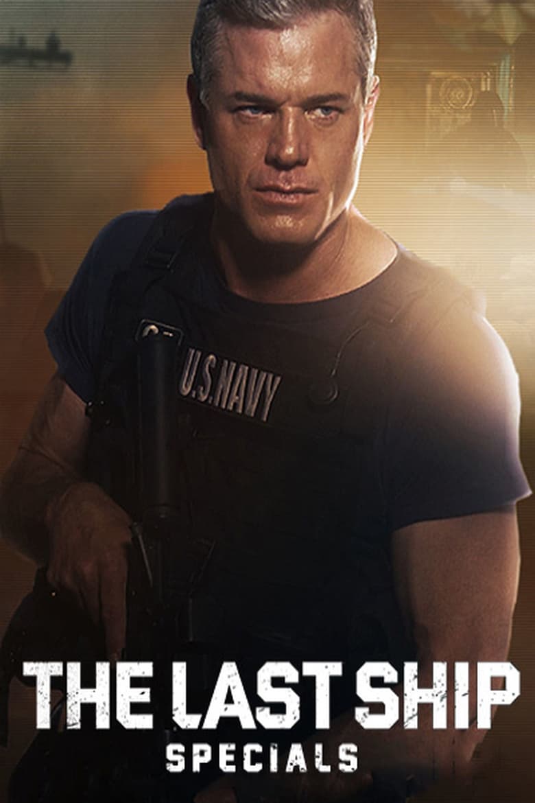 Poster of Episodes in The Last Ship - Specials - Specials