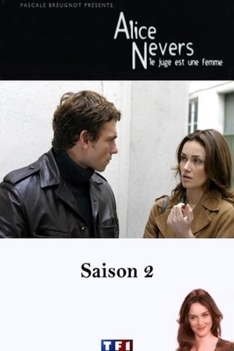 Poster of Episodes in Alice Nevers, Le Juge Est Une Femme - Season 2 - Season 2