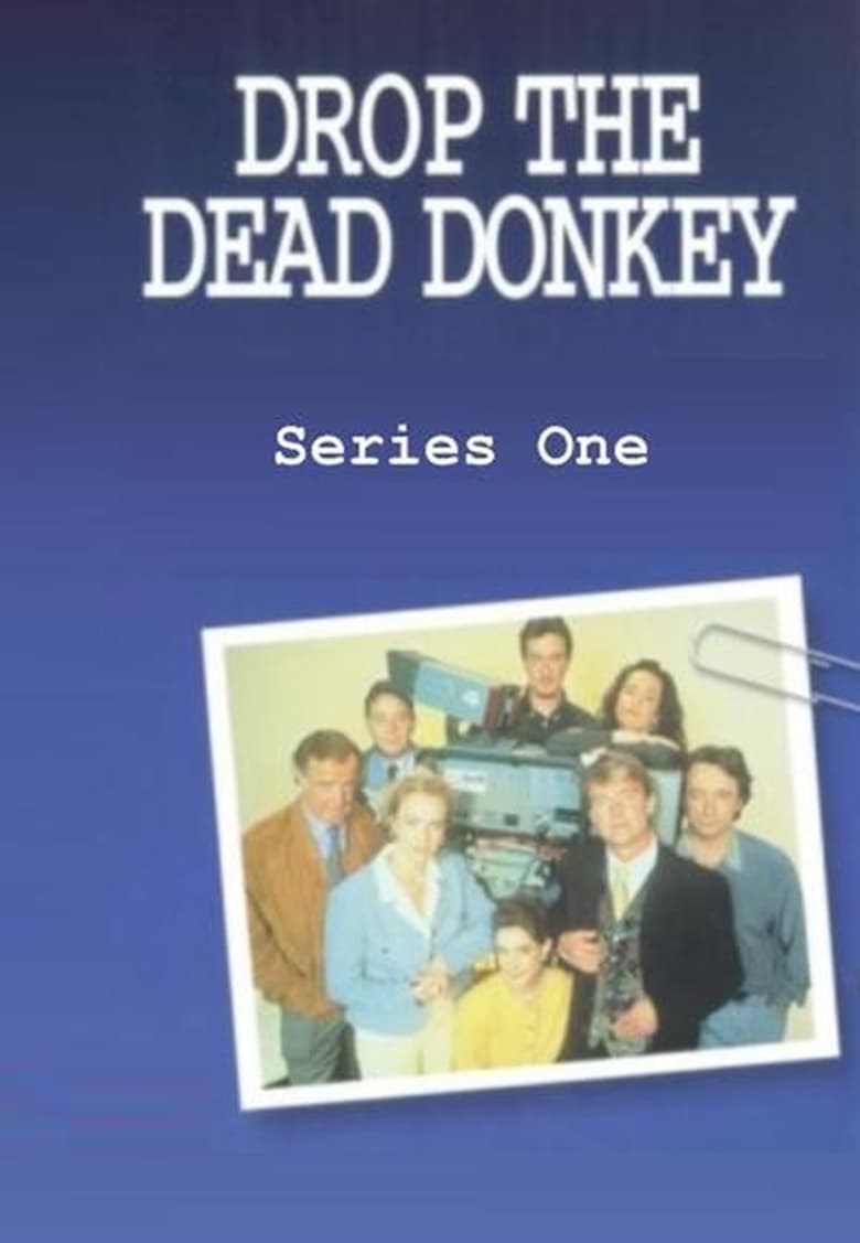 Poster of Episodes in Drop The Dead Donkey - Season 1 - Season 1