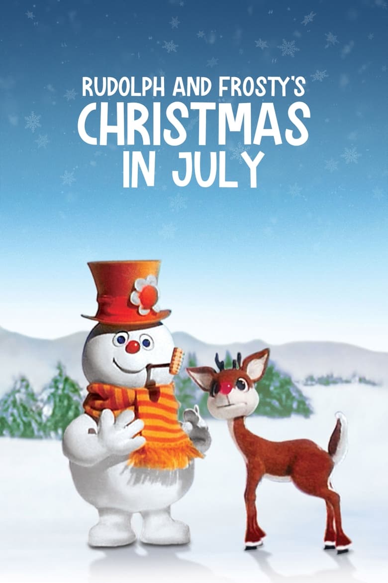 Poster of Rudolph and Frosty's Christmas in July