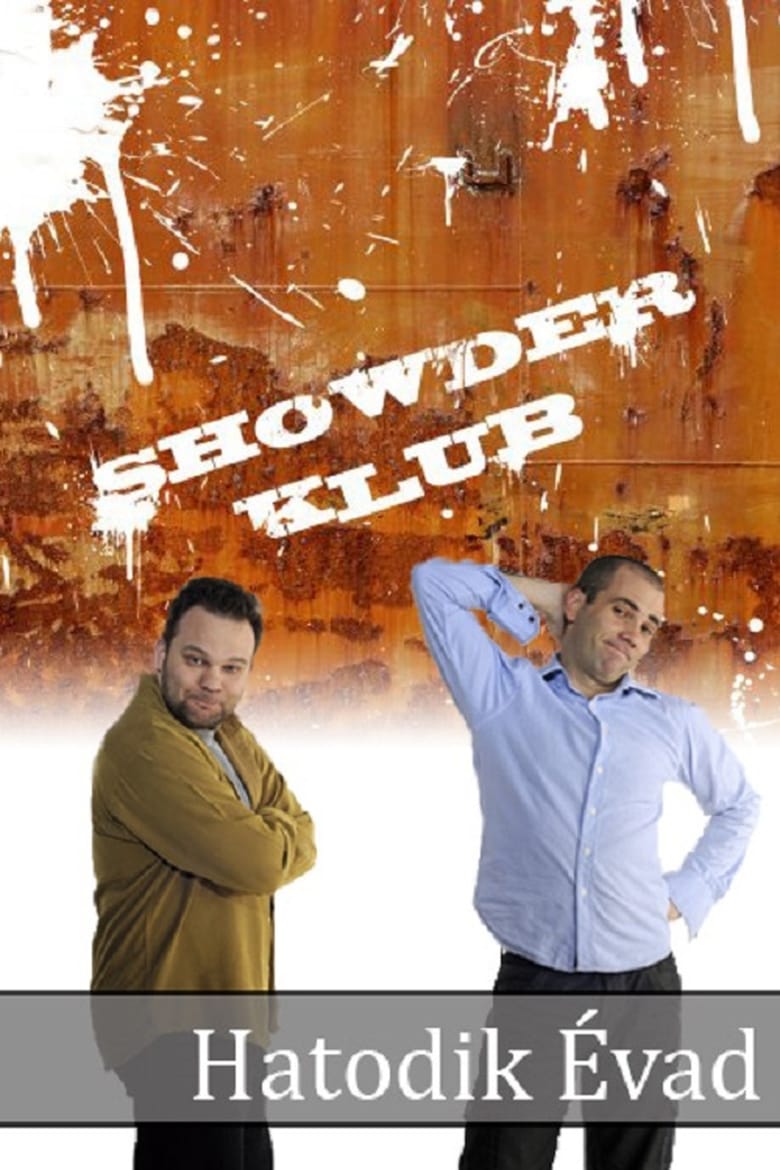 Poster of Episodes in Showder Klub - Season 6 - Season 6