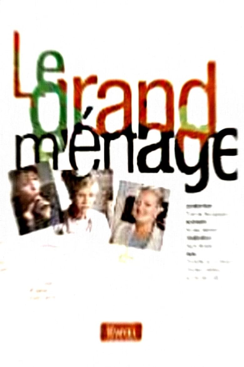 Poster of Le Grand Ménage