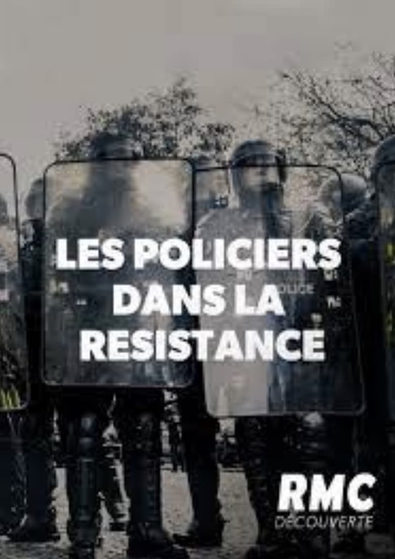 Poster of 39-45 : Les policiers dans la résistance