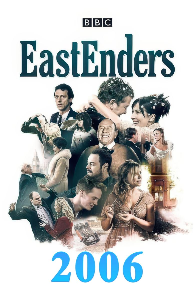 Poster of Cast and Crew in EastEnders - Season 22 - Episode 51 - Fri 31 Mar, 2006