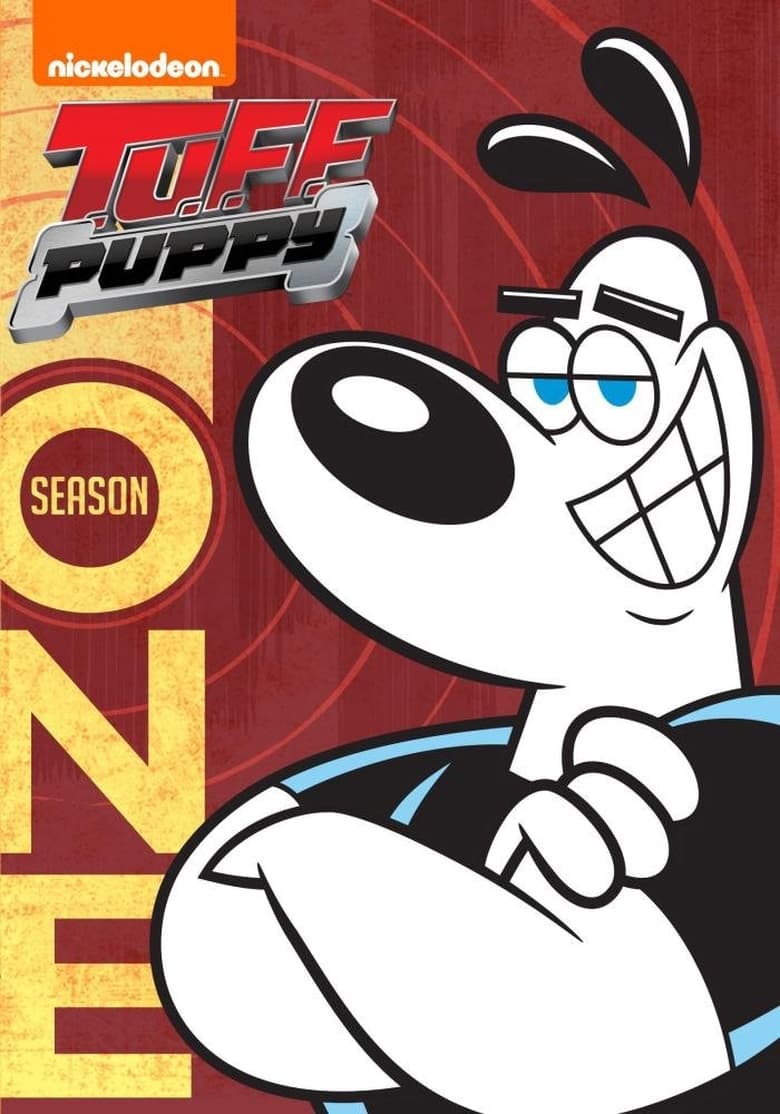 Poster of Episodes in T.U.F.F. Puppy - Season 1 - Season 1