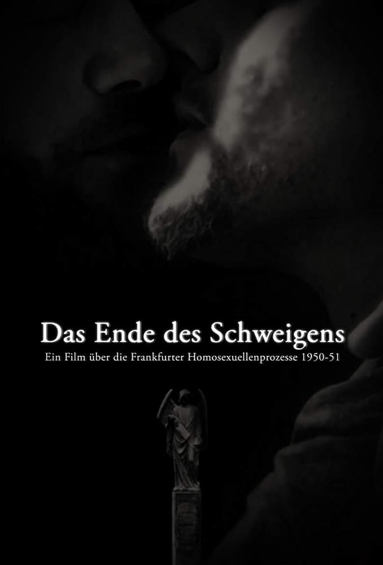 Poster of Das Ende des Schweigens - Ein Film über die Frankfurter Homosexuellenprozesse 1950-51