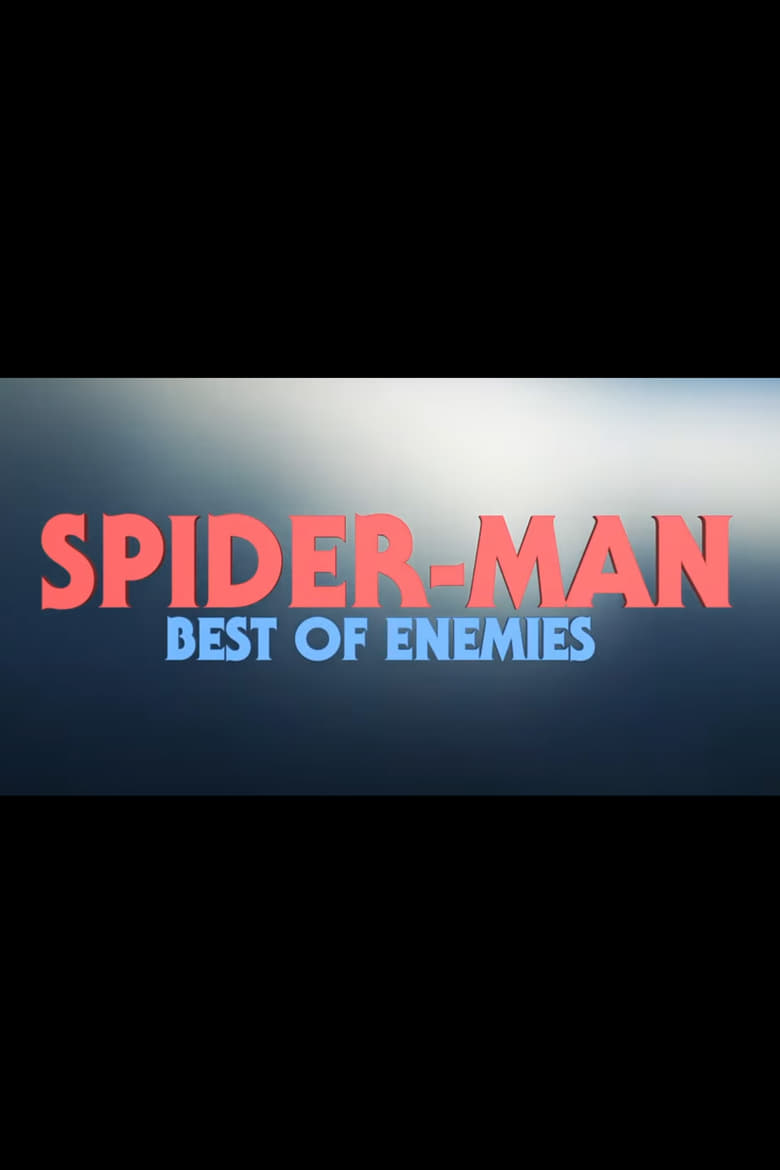 Poster of Spider-Man: Best Of Enemies