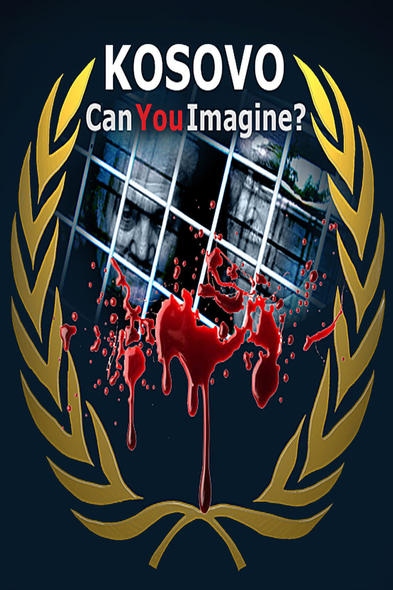 Poster of Kosovo: Can You Imagine?