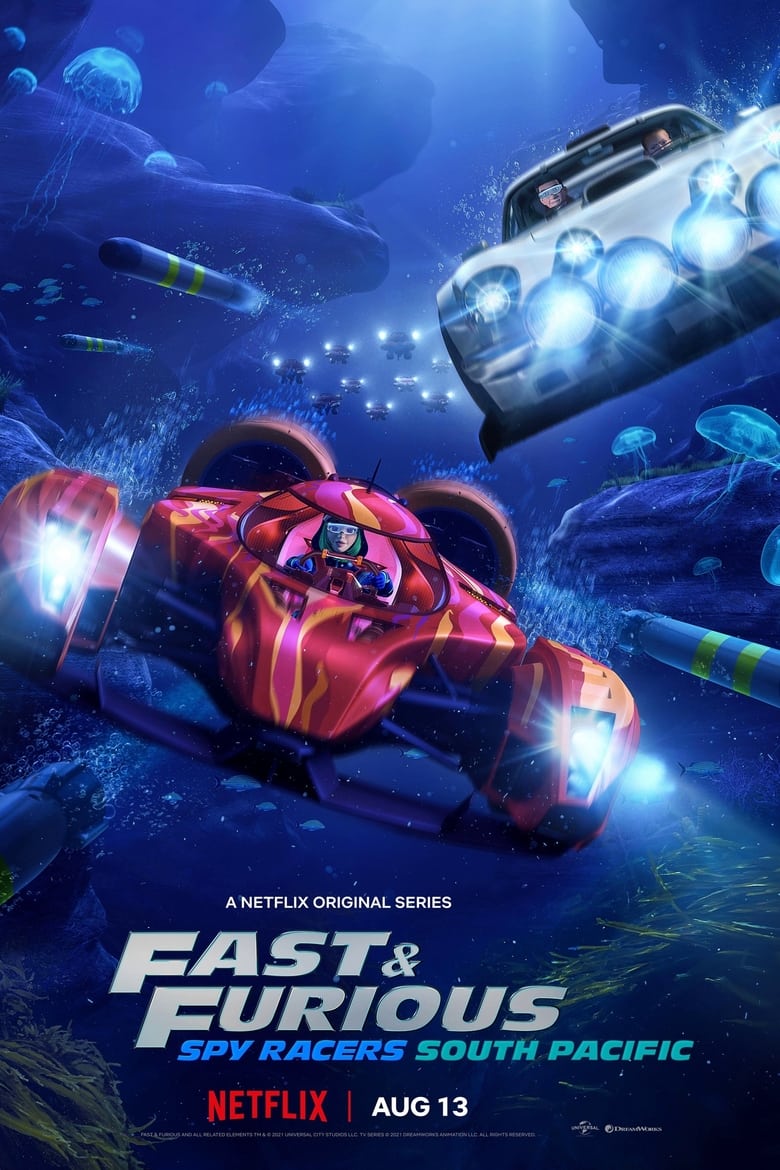 Poster of Episodes in Fast & Furious Spy Racers - Season 5: South Pacific - Season 5: South Pacific