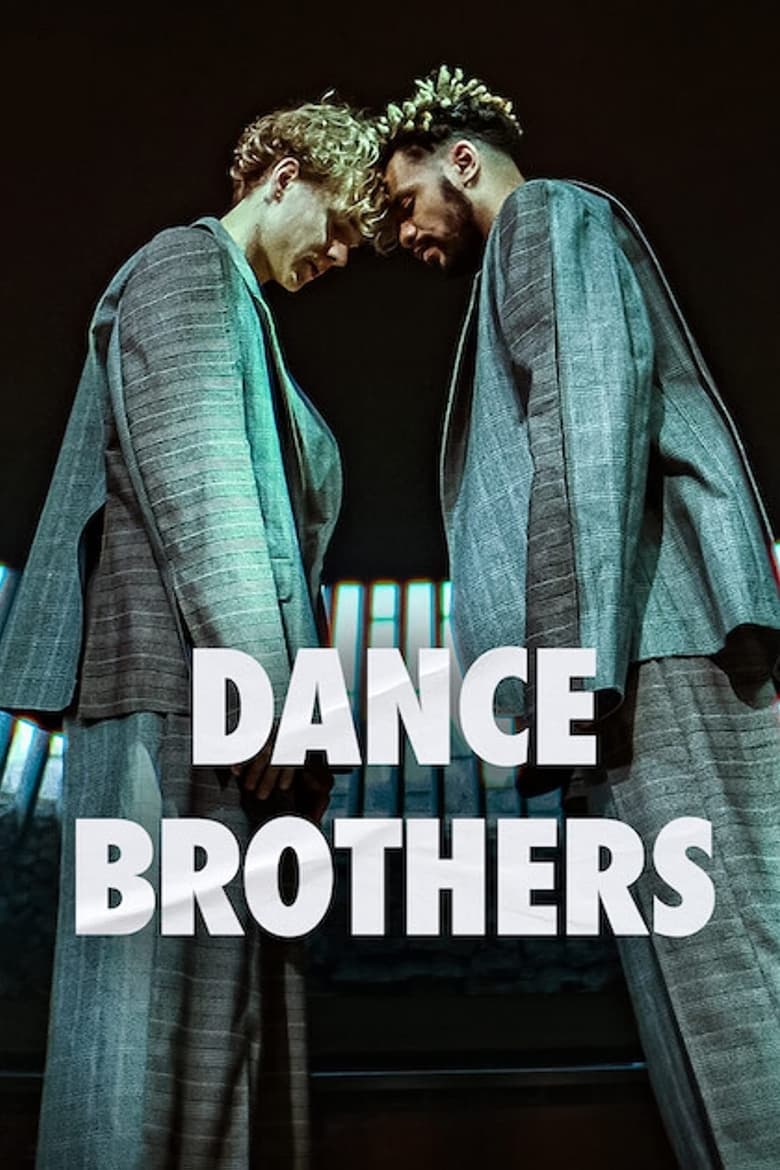 Poster of Cast and Crew in Dance Brothers - Season 1 - Episode 10 - Chapter 10