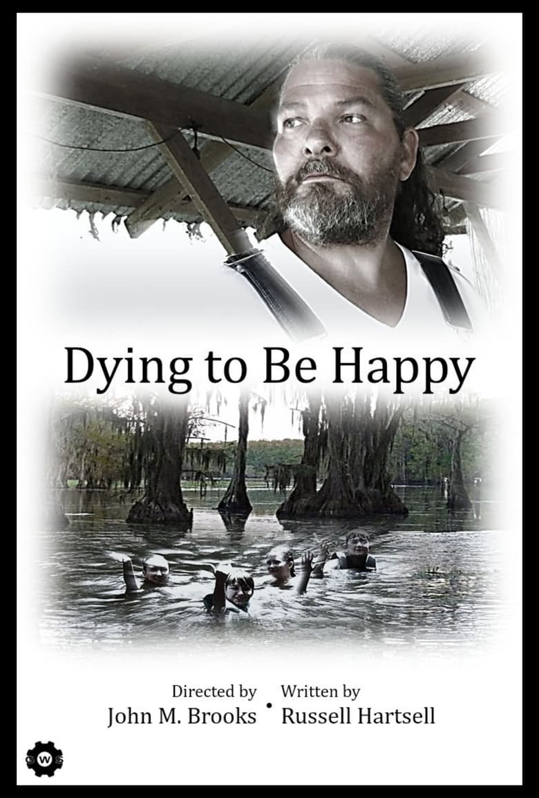 Poster of Dying to Be Happy