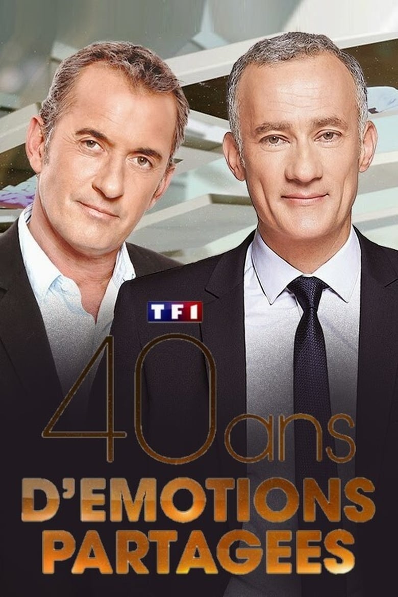 Poster of TF1 40 ans d'émotions partagées