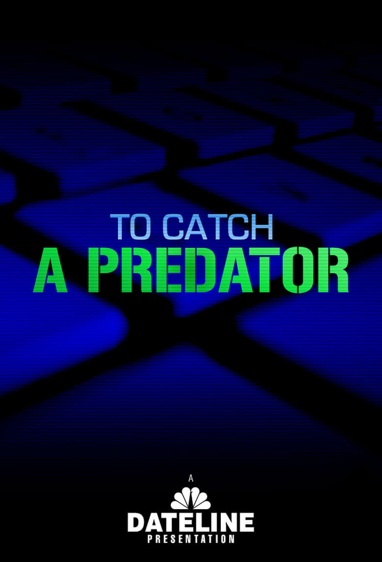 Poster of To Catch a Predator