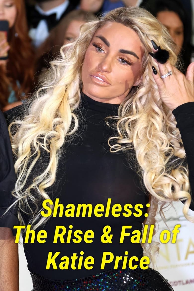 Poster of Shameless: The Rise and Fall of Kate Price