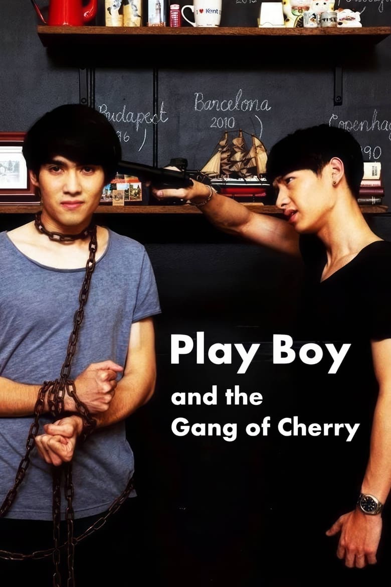 Poster of PlayBoy (and the Gang of Cherry)