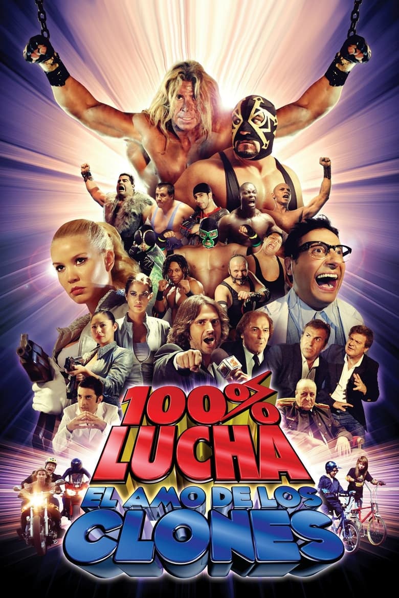 Poster of 100% lucha, el amo de los clones