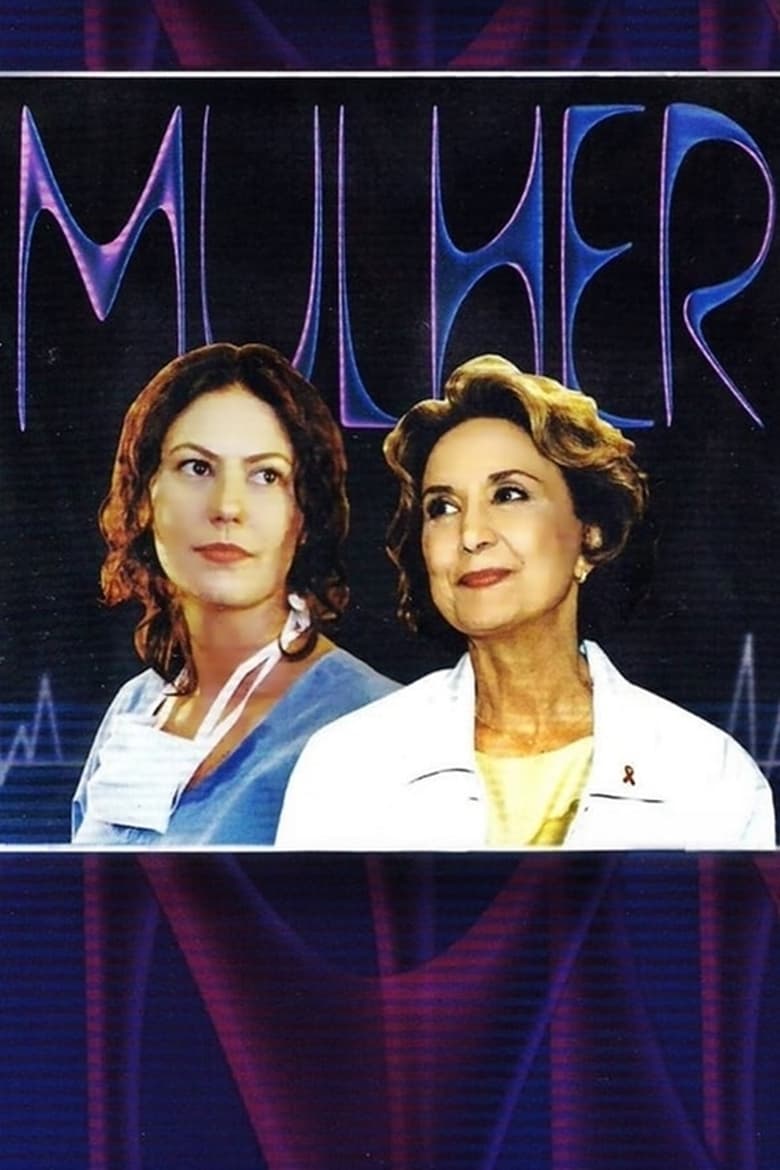 Poster of Episodes in Mulher - Season 1 - Season 1