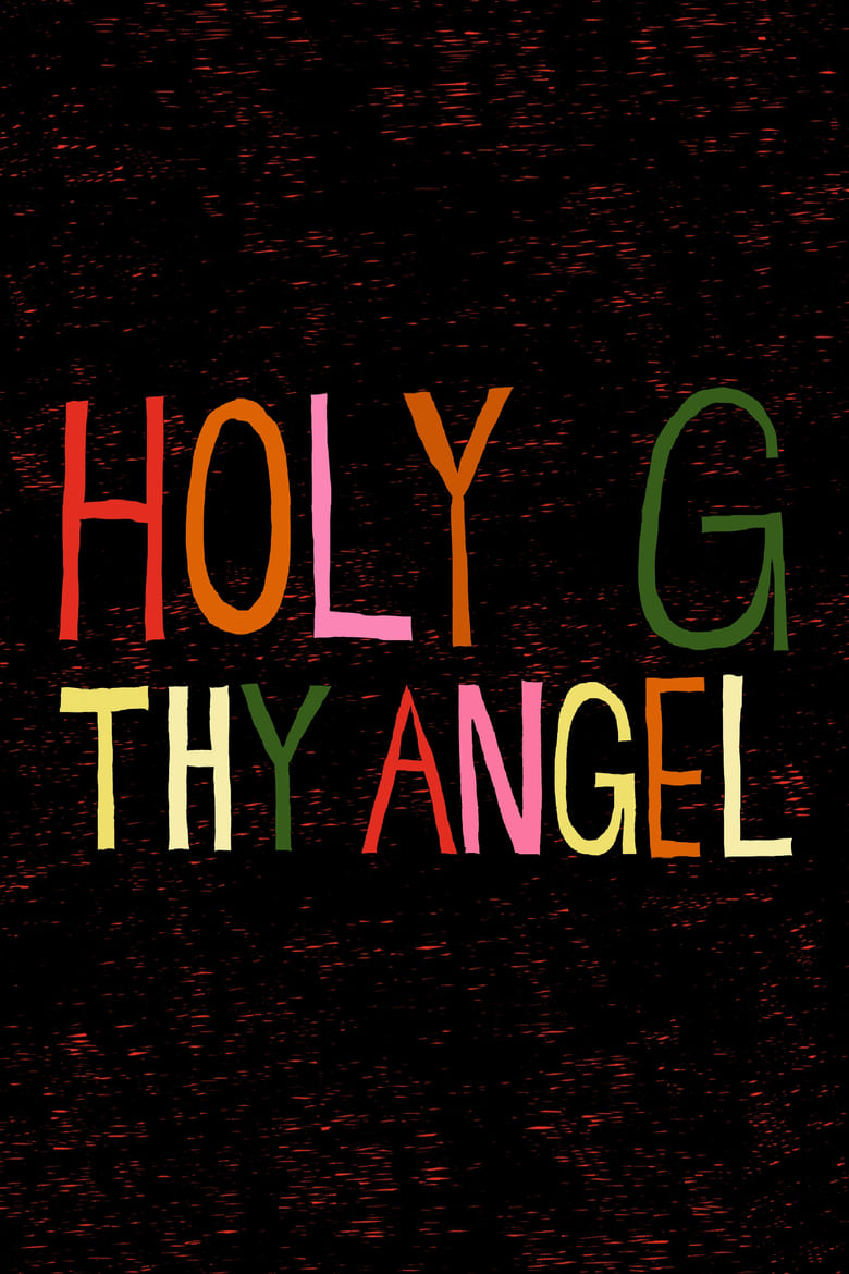 Poster of Holy G Thy Angel