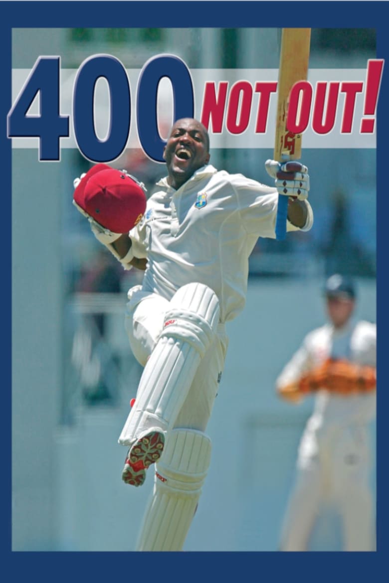 Poster of 400 Not Out! - Brian Lara's World Record Innings