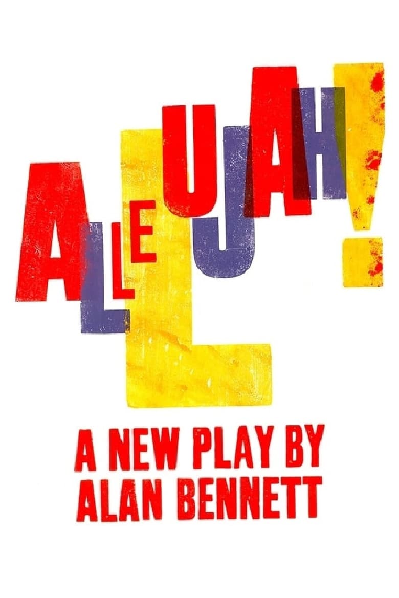 Poster of National Theatre Live: Allelujah!