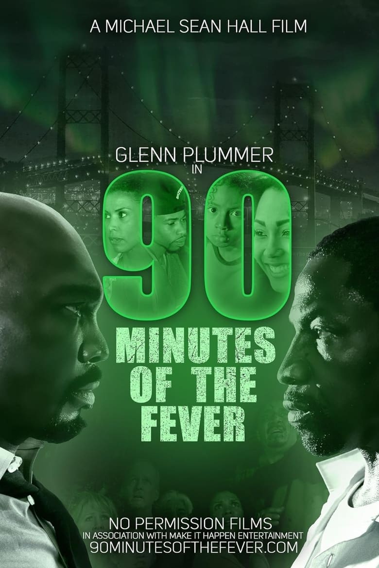 Poster of 90 Minutes of the Fever