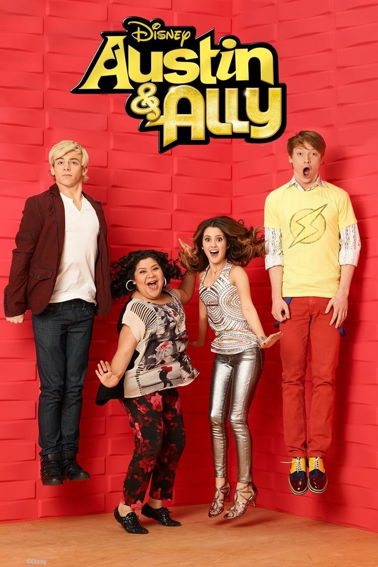 Poster of Episodes in Austin & Ally - Season 4 - Season 4