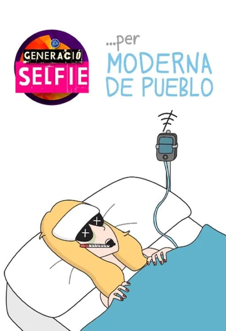 Poster of Generació selfie... per Moderna de Pueblo