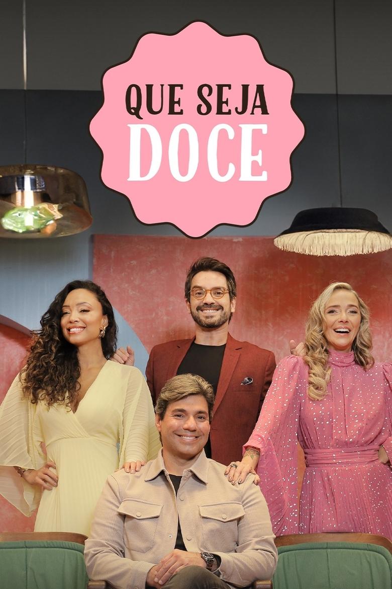 Poster of Cast and Crew in Que Seja Doce - Season 10 - Episode 3 - Episode 3