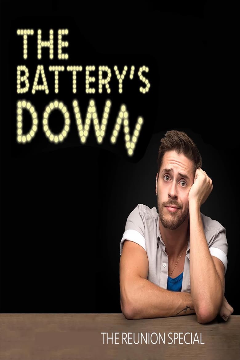 Poster of Episodes in The Battery's Down - The Reunion Special - The Reunion Special