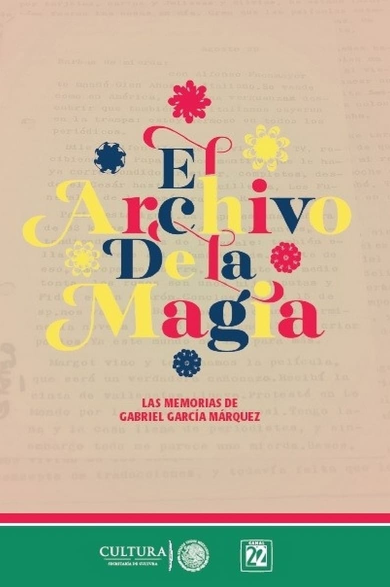 Poster of El archivo de la magia: Gabriel García Márquez