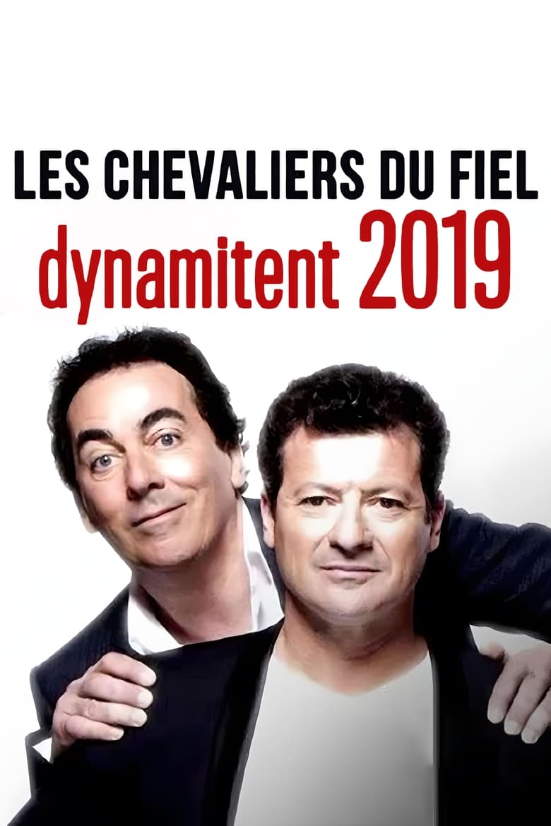 Poster of Les chevaliers du fiel dynamitent 2019