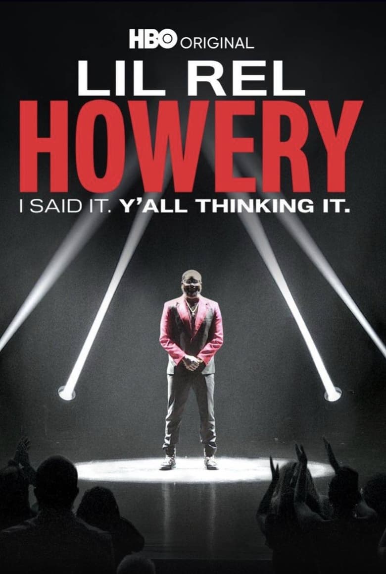 Poster of Lil Rel Howery: I Said It. Y'all Thinking It.