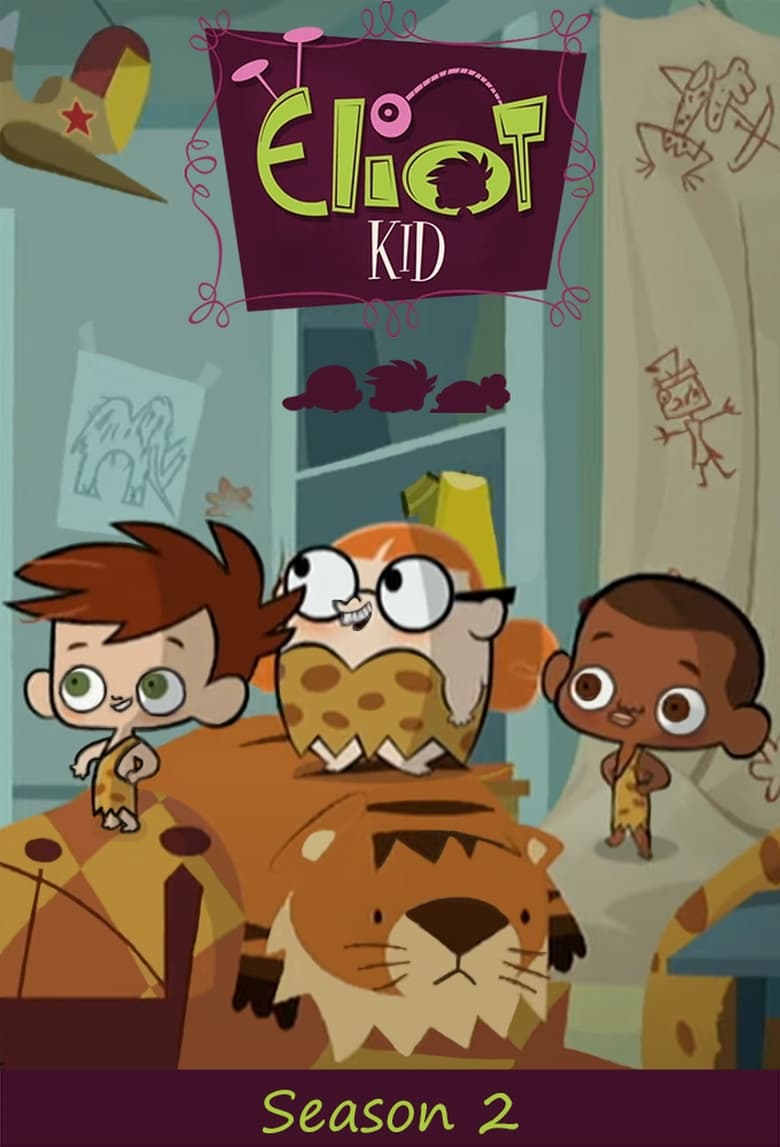 Poster of Episodes in Eliot Kid - Season 2 - Season 2