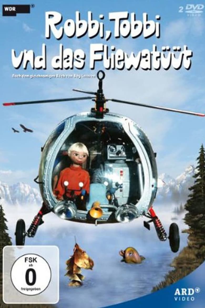 Poster of Robbi, Tobbi und das Fliewatüüt