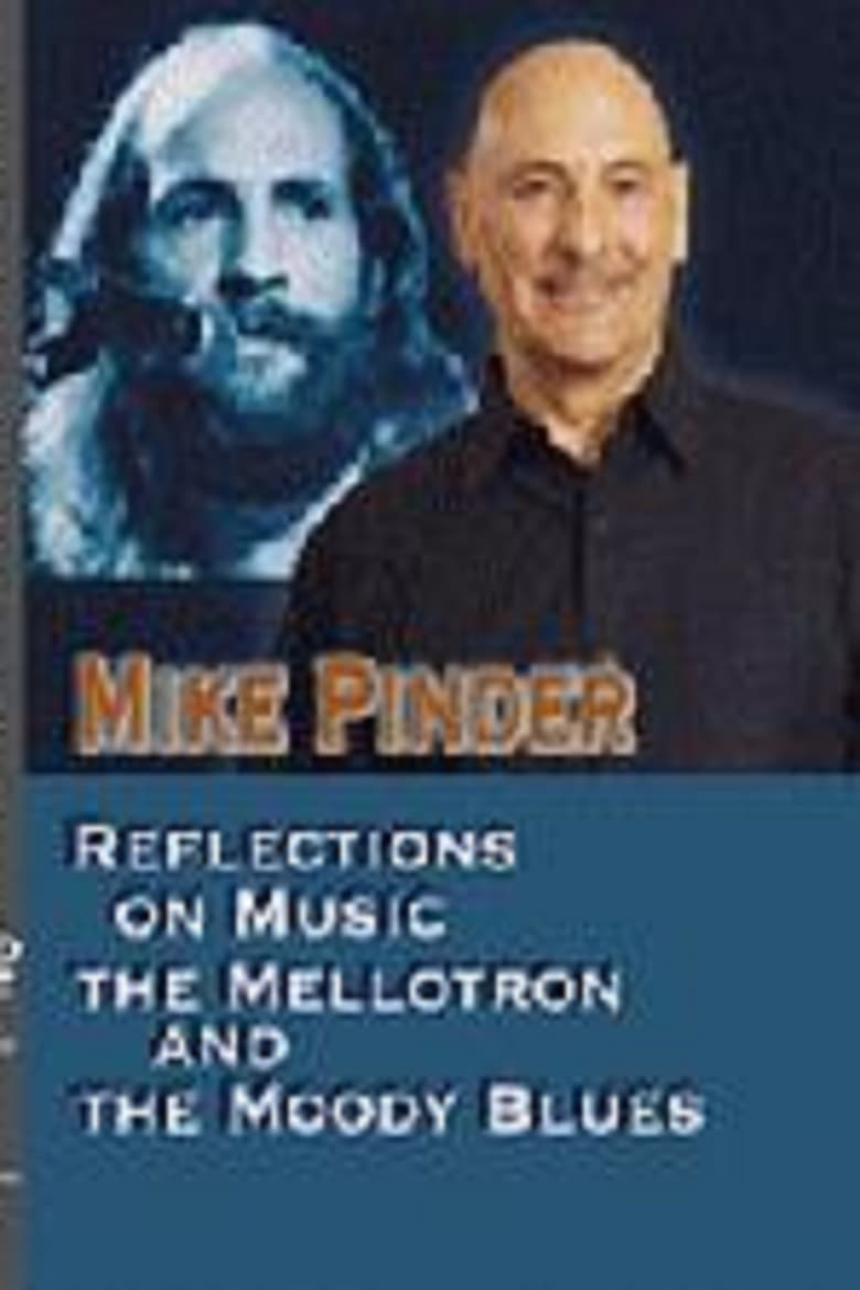 Poster of Mike Pinder Reflections On Music, The Mellotron, and the Moody Blues