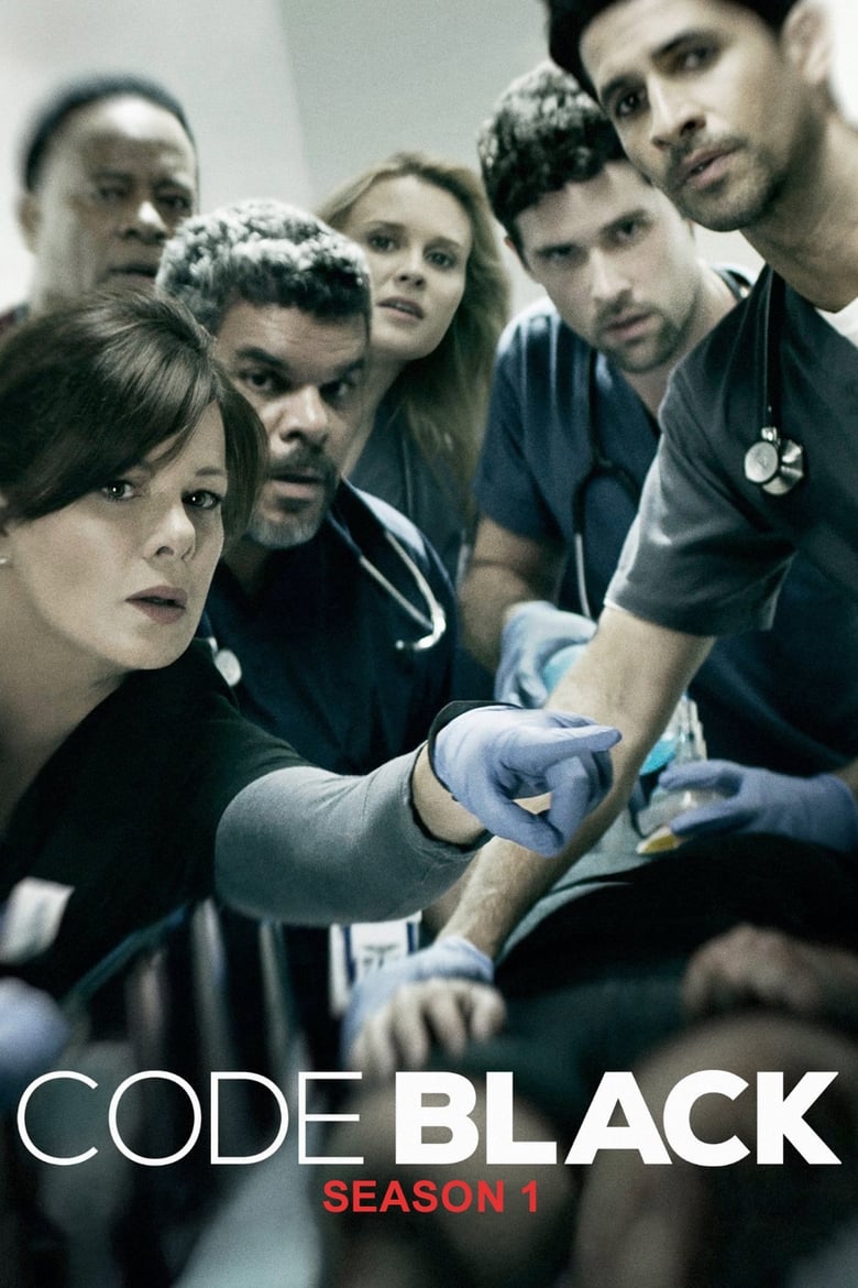 Poster of Episodes in Code Black - Season 1 - Season 1