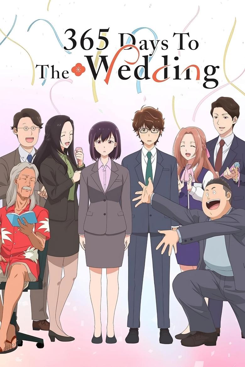 Poster of Episodes in 365 Days To The Wedding - Season 1 - Season 1